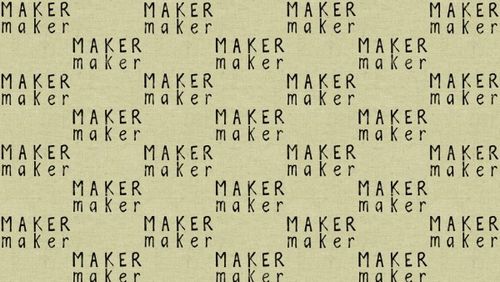 Maker Maker by Sarah Golden