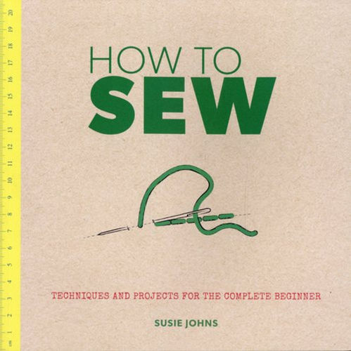 How to Sew by Susie Johns